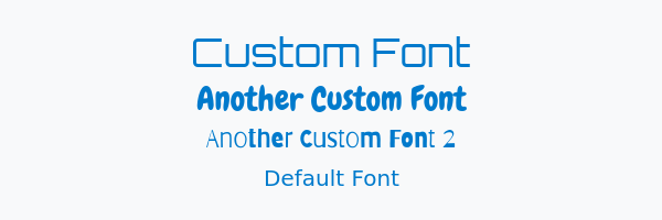Custom Fonts Example